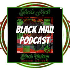 Black Mail Podcast