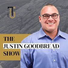 The Justin Goodbread Show