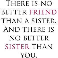 25 Cute Sister Quotes You Will Definitely Love - SloDive via Relatably.com