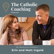 The Catholic Coaching Podcast