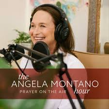 The Angela Montano Hour: Prayer on the Air