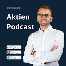 Aktien Podcast mit Nils Steinkopff - Börse, Wirtschaft, Finanzen und Politik