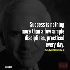Success is nothing more than a few simple disciplines, practiced ... via Relatably.com