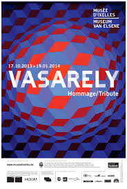VASARELY - Ixelles, du 17/10/2013 au 19/01/2014