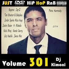 Dj Kimoni JUST HiP HoP & RnB Volume 301 (We Alright ) (1 DVD) 2-17-14