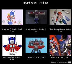 DeviantArt: More Like Optimus Prime What I Think I Do Meme by ... via Relatably.com