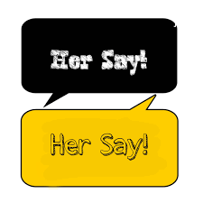 Her Say, Her Say