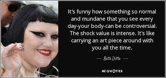 TOP 25 QUOTES BY BETH DITTO (of 93) | A-Z Quotes via Relatably.com