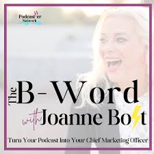 The B-Word with Joanne Bolt