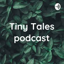 Tiny Tales podcast