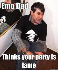 emo dad thinks your party is lame - funny pictures tumblr ... via Relatably.com