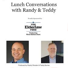 Lunch Conversations with Randy & Teddy