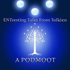 ENTresting Tales From Tolkien - A Podmoot