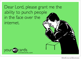 Dear Lord Please Grant Me The Ability To Punch People In The Face ... via Relatably.com