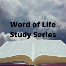 Word of Life Study Series