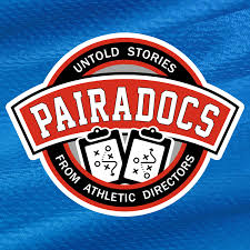Pairadocs: Untold Stories from Athletic Directors