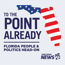 To The Point Already: Florida People and Politics Head-On