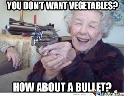 New Meme Violent Grandma!! by 0611016128 - Meme Center via Relatably.com