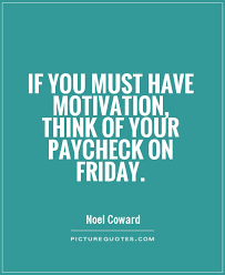 Friday Work Quotes. QuotesGram via Relatably.com