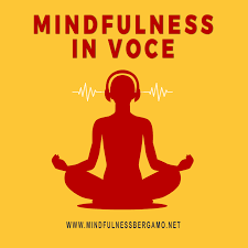 Mindfulness in Voce
