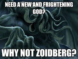 Need a new and frightening god? why not zoidberg? - Come at ... via Relatably.com