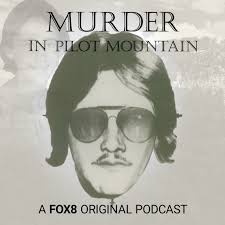 Murder in Pilot Mountain: A 40 Year Mystery