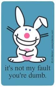 Happy Bunny Quotes on Pinterest | Bunny Quotes, Gross People and ... via Relatably.com