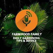 Farm Food Family: Organic Gardening