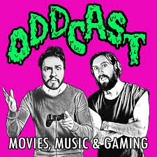 Oddcast: Movies, Music & Gaming