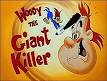 Woody the Giant Killer