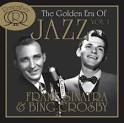 The Frank Sinatra & Bing Crosby: Golden Era of Jazz, Vol. 1 [Remember]