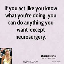 Sharon Stone Quotes | QuoteHD via Relatably.com
