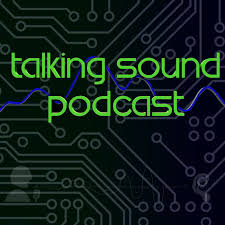 Talking Sound Podcast