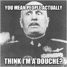 Mortified Mussolini memes | quickmeme via Relatably.com