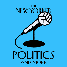The New Yorker: Politics and More