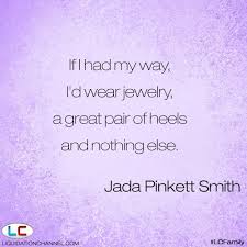 If I had my way, I&#39;d wear jewelry, a great pair of heels and ... via Relatably.com