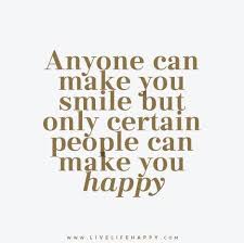 Anyone can make you smile but only certain people can make you ... via Relatably.com
