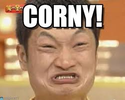 Corny! - Impossibru Guy Original meme on Memegen via Relatably.com