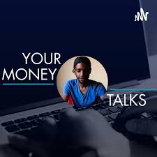 Your Money Talks