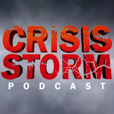 The Crisis Storm Podcast