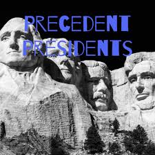 Precedent Presidents