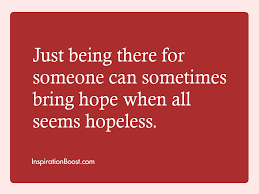Being There for Someone | Inspiration Boost via Relatably.com