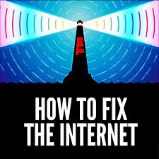 How to Fix the Internet