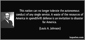 Louis A. Johnson Quotes. QuotesGram via Relatably.com