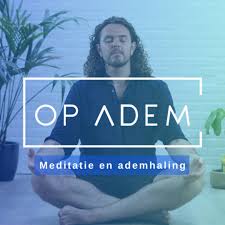 Op Adem • Meditatie, ademhaling, ontspanning