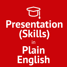 Presentation (Skills) in Plain English