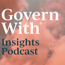 GovernWith Insights Podcast