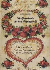 Alte Patenbriefe aus dem Schwarzwald, Dieter Klepper, ISBN ... - 15480754