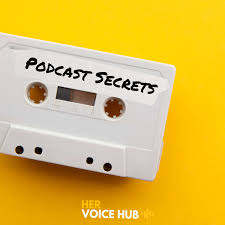 Podcast Secrets