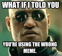 Matrix Morpheus memes | quickmeme via Relatably.com
